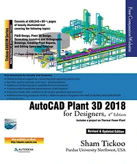 AutoCAD Plant 3D 2018 for Designers, 4th Edition