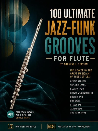 100 Ultimate Jazz-Funk Grooves For Flute