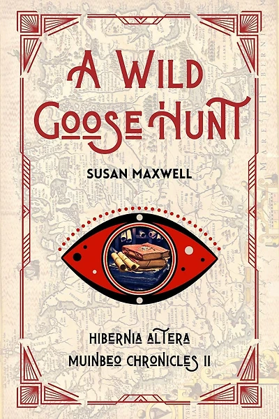 A Wild Goose Hunt (Muinbeo Chronicles, #2)