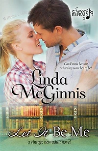 Let It Be Me (Sweet Refrain, #3)