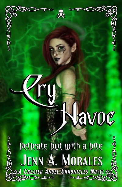 Cry Havoc (The Created Angel Chronicles, #4)