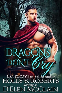 Dragons Don't Cry (Fire Chronicles, #1)