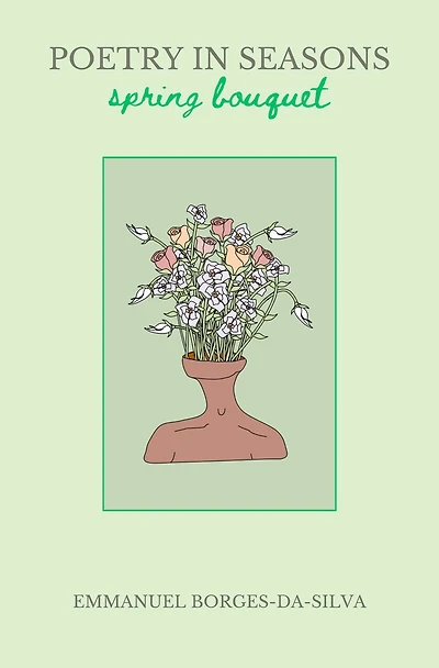 Poetry Seasons: Spring Bouquet