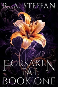 Forsaken Fae: Book One