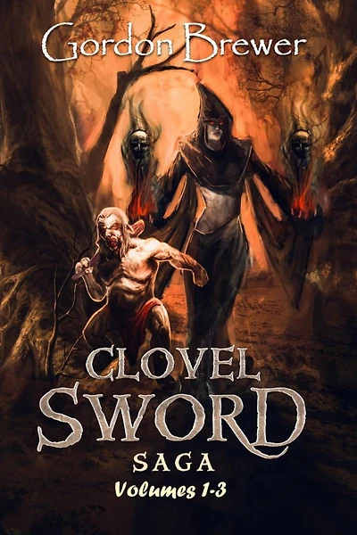 Clovel Sword Saga: Volumes 1-3