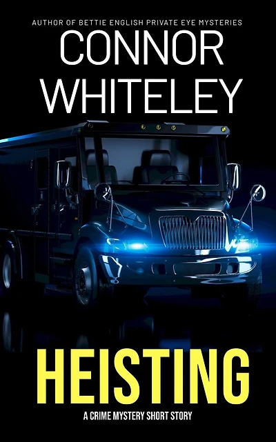 Heisting: A Crime Mystery Short Story