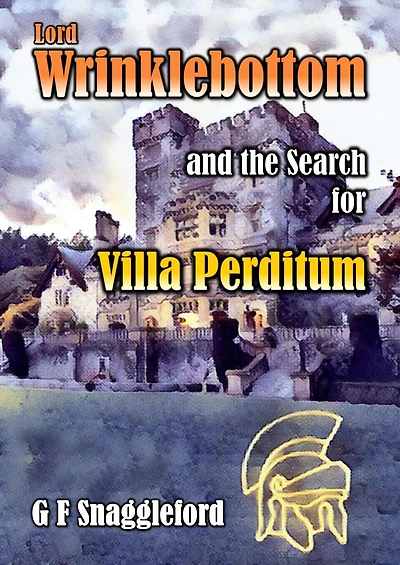 Lord Wrinklebottom and the Search for Villa Perditum