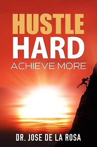 "Hustle Hard: Achieve More"