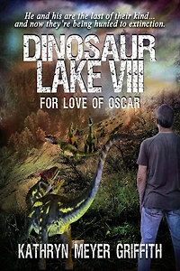 Dinosaur Lake VIII: For Love of Oscar