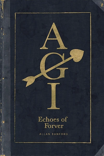 AGI Echoes of Forever