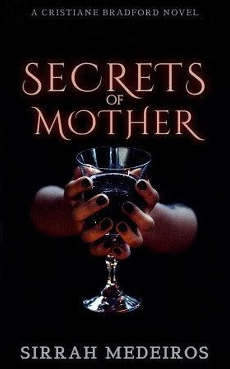 Secrets of Mother (Cristiane Bradford Series)