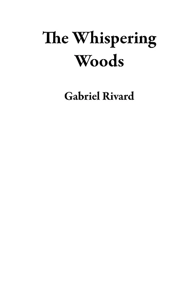 The Whispering Woods