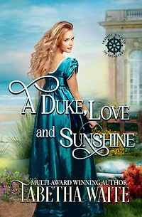 A Duke, Love & Sunshine (Seaside Society of Spinsters, #1)