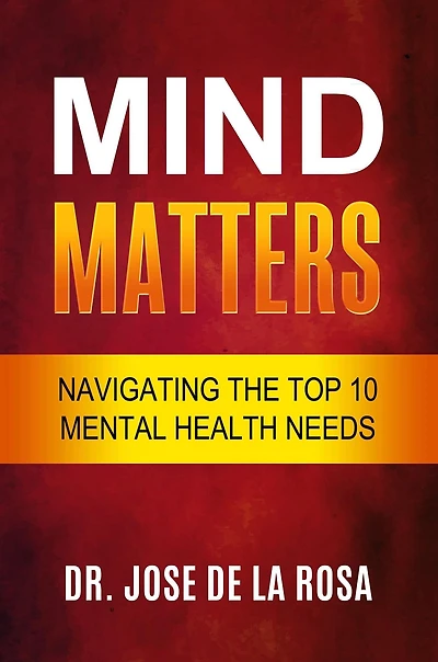 Mind Matters Navigating the top 10 Mental Health Needs