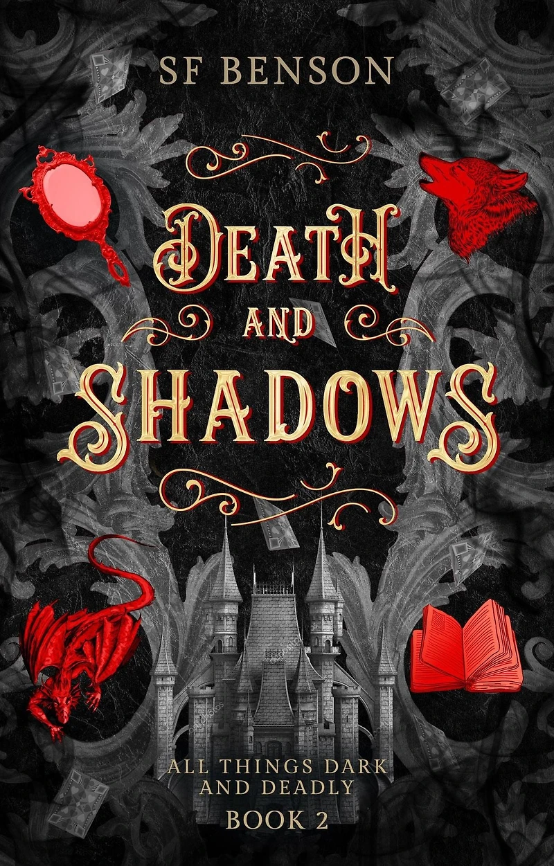 Death and Shadows (All Things Dark and Deadly, #2)