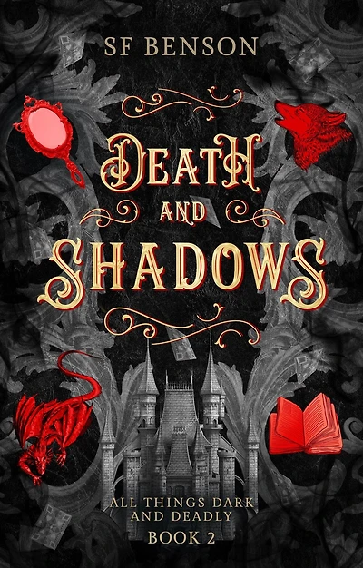 Death and Shadows (All Things Dark and Deadly, #2)