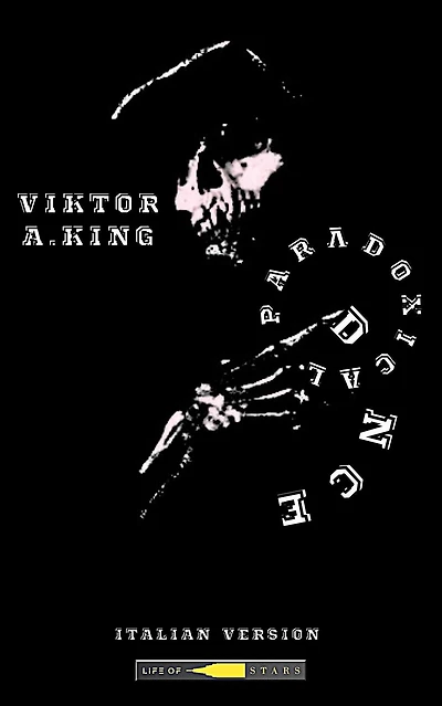 Paradoxical dance (Viktor A. King dance, #2)