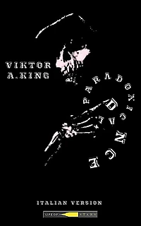 Paradoxical dance (Viktor A. King dance, #2)