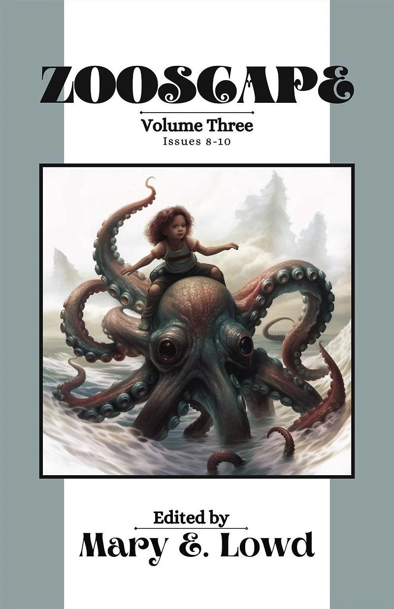 Zooscape: Volume 3 (Issues 8-10)