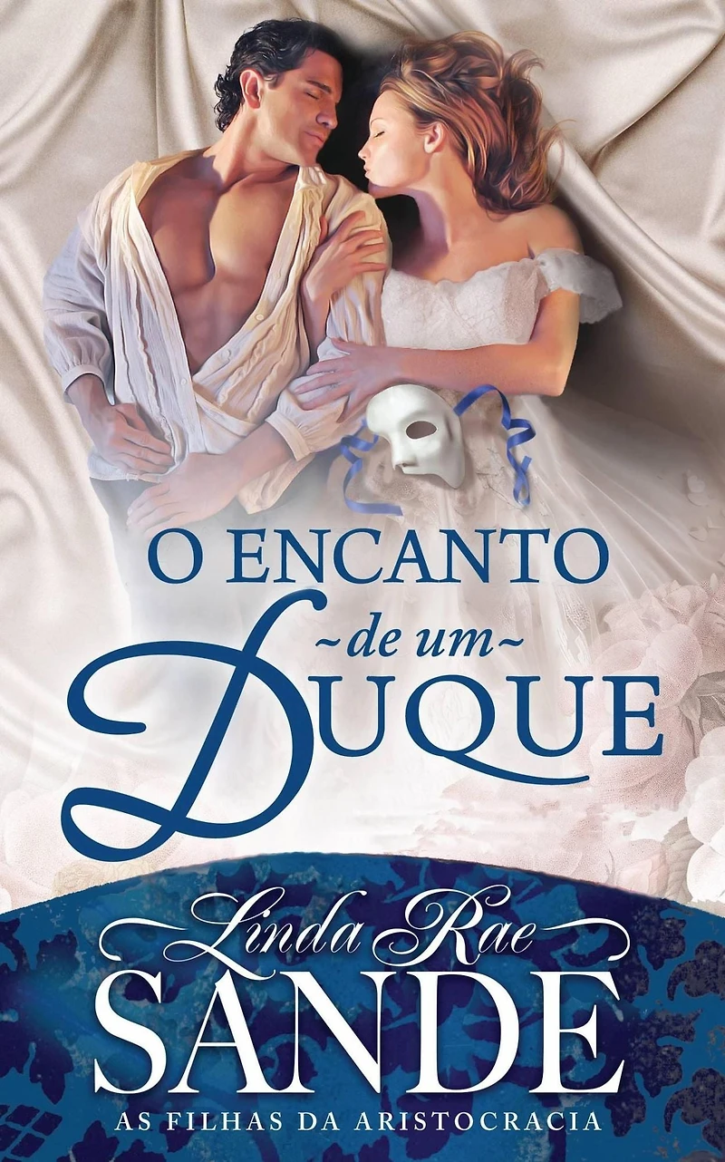 O Encanto de um Duque (As Filhas da Aristocracia, #2)