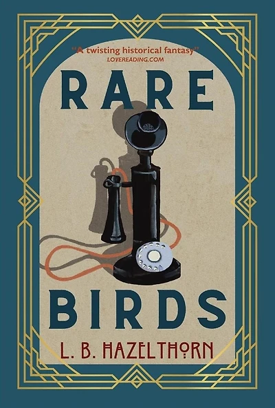 Rare Birds (Hangfire, #1)
