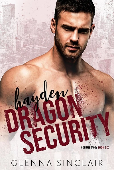 Hayden #6 (Dragon Security Volume Two)