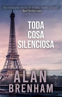 Toda cosa silenciosa (La serie de Claire Deveraux - Libro Uno)
