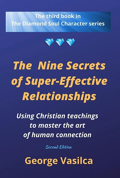 The Nine Secrets of Super-Effective Relationships (The Diamond Soul Character Series, #3)