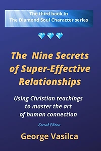The Nine Secrets of Super-Effective Relationships (The Diamond Soul Character Series, #3)