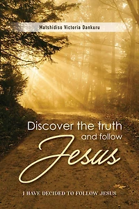 Discover the Truth and Follow Jesus
