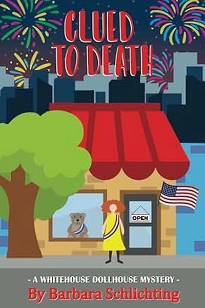 Clued to Death (White House Dollhouse Mystery series, #3)