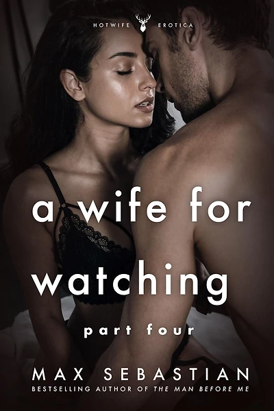 A Wife For Watching