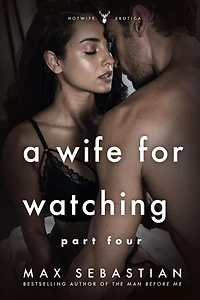 A Wife For Watching