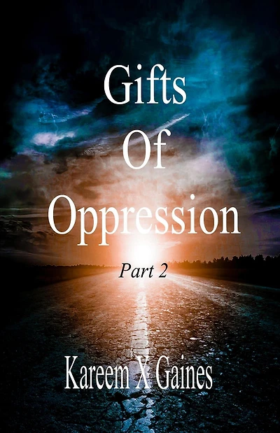 Gifts Of Oppression