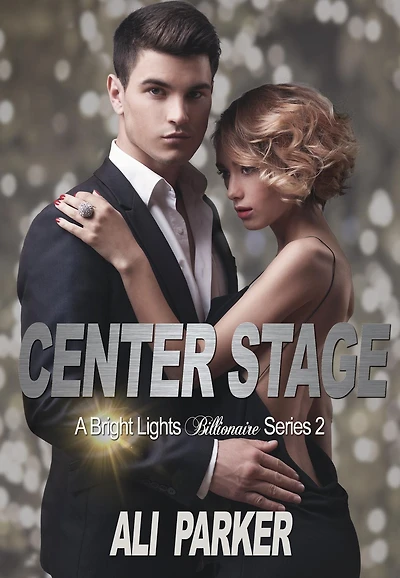 Center Stage (Bright Lights Billionaire, #2)