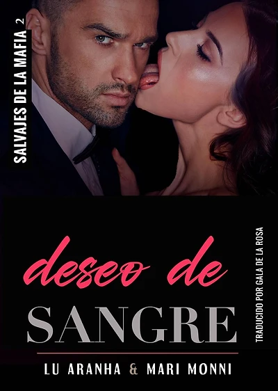 Deseo de Sangre (Salvajes de la Mafia, #2)