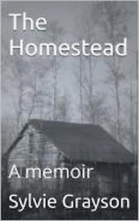 The Homestead, a Memoir