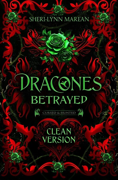 Dracones Betrayed Clean Version (Cursed & Hunted, #3)