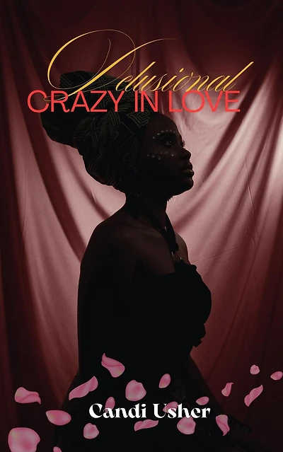 Delusional: When I Lost My Mind in Love (From the Soul: Books From Deep Within)