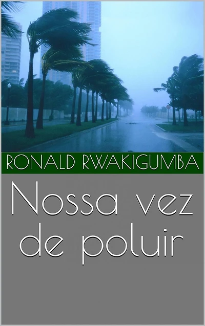 Nossa vez de poluir
