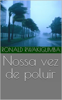 Nossa vez de poluir