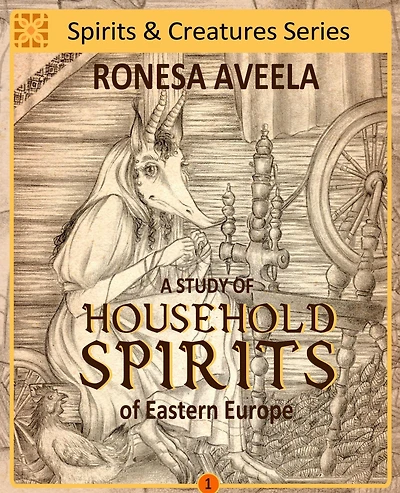 A Study of Household Spirits Eastern Europe