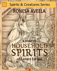 A Study of Household Spirits Eastern Europe