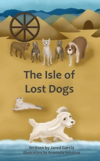 The Isle of Lost Dogs