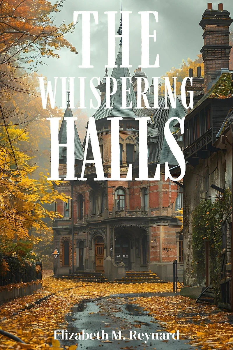 The Whispering Halls