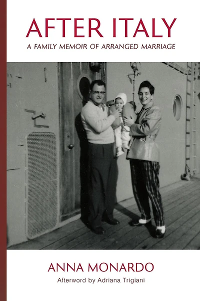 After Italy: A Family Memoir of Arranged Marriage