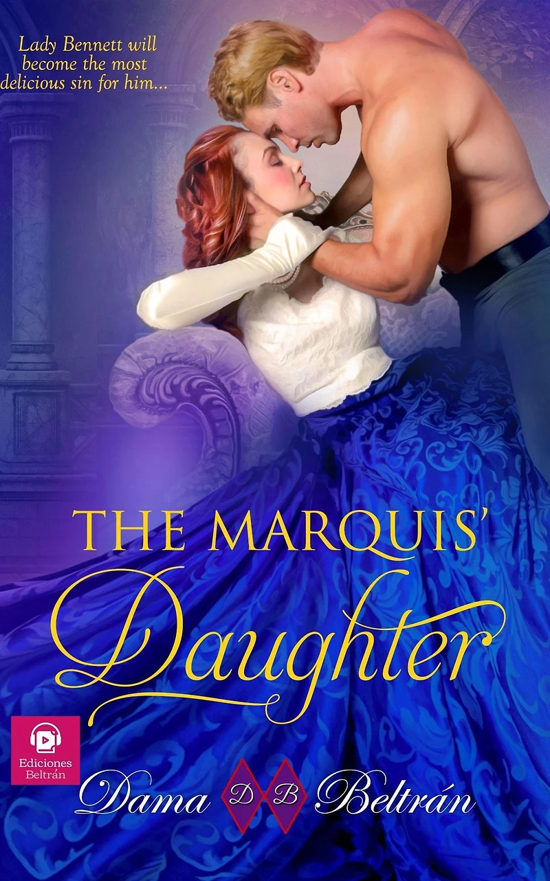 The Marquis' Daughter (The Daughters, #1)
