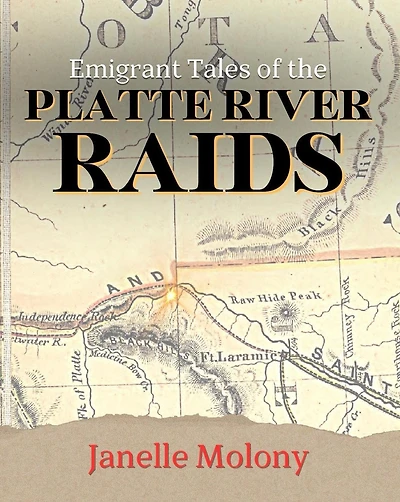 Emigrant Tales of the Platte River Raids