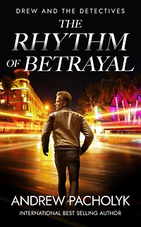 the Rhythm of Betrayal (Drew and Detectives, #1)