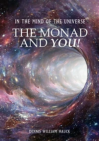 The Mind of Universe: Monad and You!